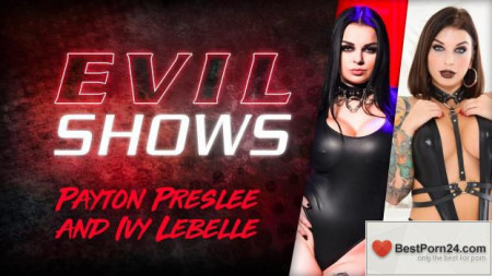 Evil Angel – Ivy Lebelle & Payton Preslee