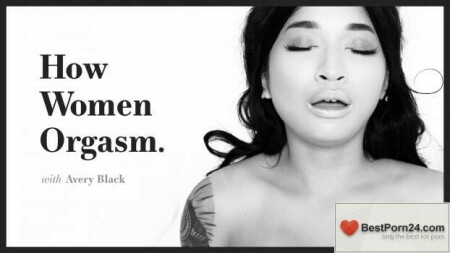 How Women Orgasm - Avery Black