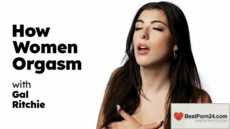 How Women Orgasm – Gal Ritchie